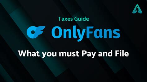 onlyfans and taxes|OnlyFans and Taxes: A Comprehensive Financial Guide